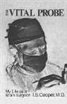 I. S. Cooper, Irving Spencer Cooper, Cooper Irving Spencer - The Vital Probe