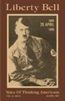 George P. Dietz - Liberty Bell-The Adolf Hitler 100th Birthday Anniversary Issue