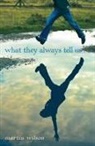 Martin Wilson - What They Always Tell Us