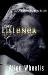 Allen Wheelis - The Listener
