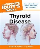 Hy Bender, Alan Christianson - The Complete Idiot's Guide to Thyroid Disease