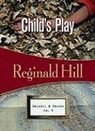 Reginald Hill - Child's Play: Dalziel & Pascoe #9