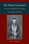 I. B. Pranaitis - The Talmud Unmasked