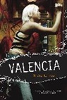 Michelle Tea - Valencia