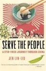 Jean Lin-Liu, Jen Lin-Liu - Serve the People