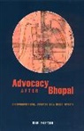 Kim Fortun, Fortun Kim - Advocacy after Bhopal