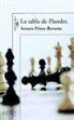 Arturo Perez-Reverte, Arturo Pérez-Reverte - La Tabla de Flandes