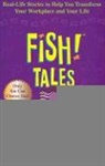 John Christensen, Stephen C Lundin, Stephen C. Lundin, Harry Paul - Fish! Tales