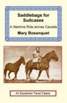 Mary Bosanquet - Saddlebags for Suitcases
