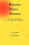 Steve Hickey, Hilary Roberts - Ridiculous Dietary Allowance
