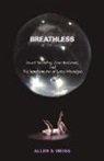 Allen S. Weiss - Breathless