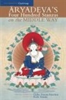 Geshe Sonam Rinchen, Ruth Sonam, Geshe Sonam Rinchen - Aryadeva's Four Hundred Stanzas on the Middle Way