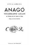 Lydia Cabrera, Roger Bastide - Anago
