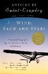 de Saint-Exupery Antoine de Saint-Exupery, Antoine De Saint-Exupery, Antoine de Saint-Exupéry, Antoine De Saint-exupery - Wind, Sand and Stars