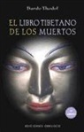Bardo Thodol - El libro tibetano de los muertos : (Bardo Thodol)