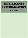 U S Army, U. S. Army - Intelligence Interrogation