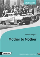 Sindiwe Magona, Ingrid Stritzelberger - Mother to Mother