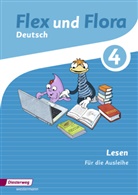 Heik Baligand, Heike Baligand, Dominique Bielau, Angelik Föhl, Angelika Föhl, Melanie Groß... - Flex und Flora - Deutsch: Flex und Flora - Ausgabe 2013
