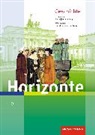 Ulrich Baumgärtner, Rainer Brieske - Horizonte - Geschichte für Berlin und Brandenburg - Ausgabe 2016