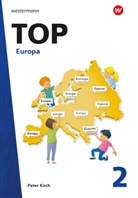 Peter Kirch, Peter Kirch, Pete Kirch, Peter Kirch, Peter Kirch - Topographische Arbeitshefte, Ausgabe 2016 - Bd.2: TOP Europa