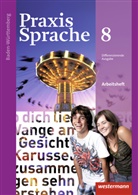 Anna vo Busse, Anna von Busse, Ann-Kristi Kuch, Ann-Kristin Kuch, Jennifer Kühnle, Wolfgan Menzel... - Praxis Sprache, Differenzierende Ausgabe 2015 für Baden-Württemberg: Praxis Sprache - Ausgabe 2015 für Baden-Württemberg