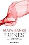 Maya Banks - Frenesí