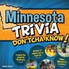 Brett Ortler - Minnesota Trivia Don'tcha Know!