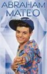 Various, VARIOUS AUTHORS - Abraham Mateo: la biografía 100% no oficial