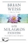 Amy E. Weiss, Brian Weiss, Brian Leslie Weiss - Los milagros existen