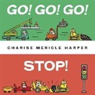 Charise Mericle Harper - Go! Go! Go! Stop!