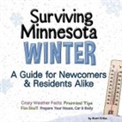 Brett Ortler - Surviving Minnesota Winter