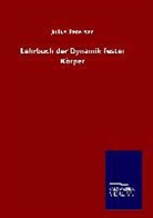 Julius Petersen - Lehrbuch der Dynamik fester Körper