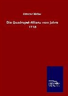 Ottocar Weber - Die Quadrupel-Allianz vom Jahre 1718