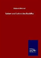 Richard Pischel - Leben und Lehre des Buddha