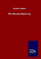 Richard Meißner - Die Obstweinbereitung