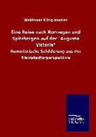 Waldemar Klinghammer - Eine Reise nach Norwegen und Spitzbergen auf der "Auguste Victoria"