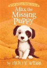 Holly Webb, Sophy Williams, Sophy Williams - Max the Missing Puppy