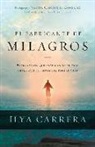 Ilya Carrera - El Fabricante de Milagros