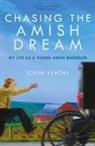 Loren Beachy - Chasing the Amish Dream