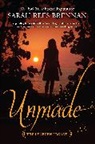 Sarah Rees Brennan, Sarah Rees Brennan - Unmade (The Lynburn Legacy Book 3)