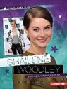 Heather E. Schwartz - Shailene Woodley: Divergent's Daring Star