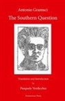Antonio Gramsci, Pasquale Verdicchio - The Southern Question