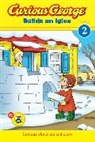 H. A. Rey, Rey H. A., Erica Zappy - Curious George Builds an Igloo
