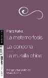 Franz Kafka, Franz . . . [et al. ] Kafka - La metamorfosis ; La condena ; La muralla china