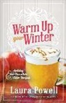 Laura Powell - Warm Up Your Winter