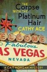 Cathy Ace - The Corpse with the Platinum Hair