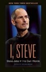 Georg Beahm, George Beahm - I, Steve: Steve Jobs in His Own Words