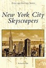 Richard Panchyk - New York City Skyscrapers