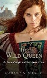 Meyer Carolyn Meyer, Carolyn Meyer - The Wild Queen