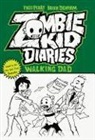 Brian Denham, Fred Perry, Fred Perry, Brian Denham - Zombie Kid Diaries Volume 3: Walking Dad